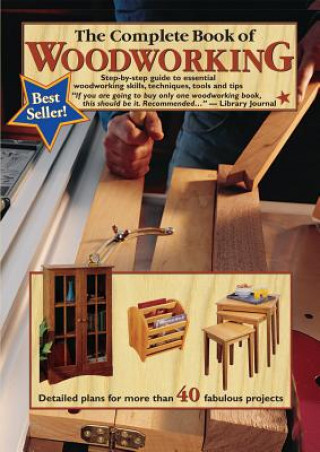 Kniha Complete Book of Woodworking Tom Carpenter