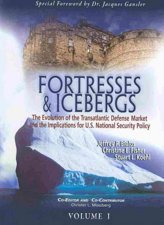 Buch Fortresses & Icebergs, Volumes 1 and 2 Jeffrey P. Bialos