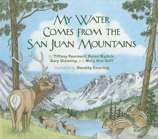Carte My Water Comes from the San Juan Mountains Tiffany Fourment
