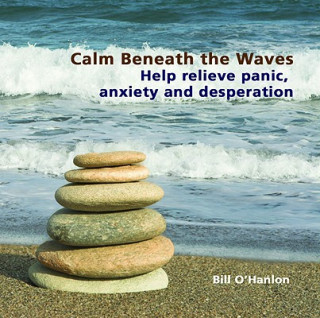 Audio Calm Beneath the Waves Bill O'Hanlon