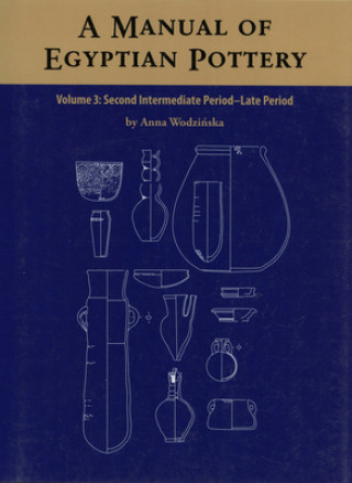 Kniha Manual of Egyptian Pottery Anna Wodzinska