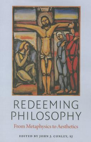 Kniha Redeeming Philosophy John Conley