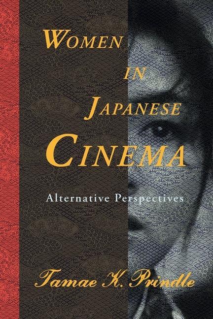 Book Women in Japanese Cinema Tamae Prindle