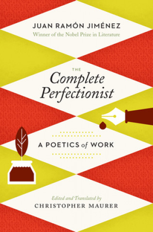 Kniha Complete Perfectionist Juan Ramon Jimenez