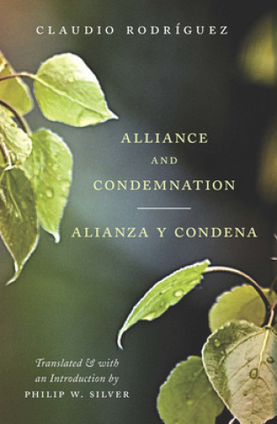 Kniha Alliance and Condemnation / Alianza y Condena Claudio Rodriguez