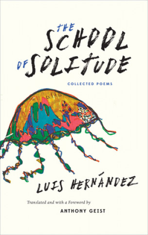 Knjiga School of Solitude Luis Hernandez