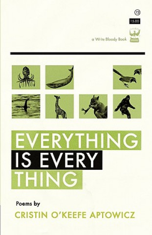 Knjiga Everything Is Everything Cristin O'Keefe Aptowicz
