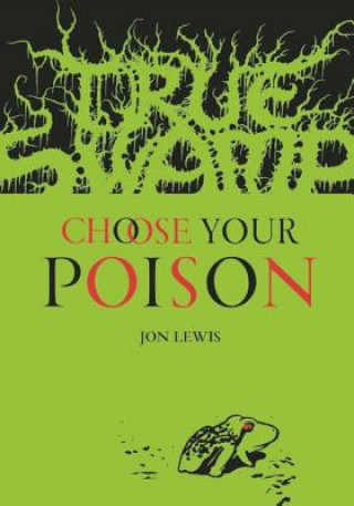 Buch True Swamp Jon Lewis