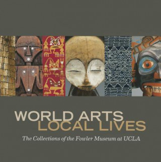 Kniha World Arts, Local Lives Marla C Berns