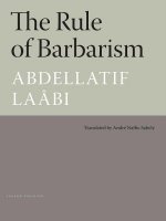 Könyv Rule Of Barbarism Abdellatif Laabi