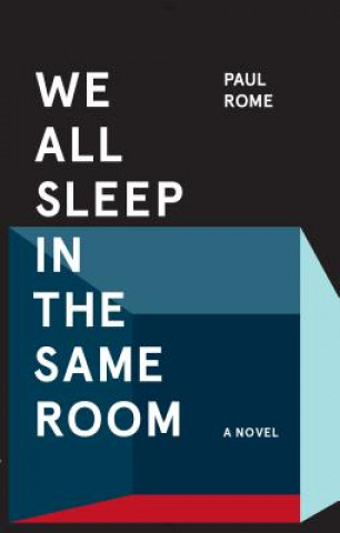 Kniha We All Sleep in the Same Room Paul Rome