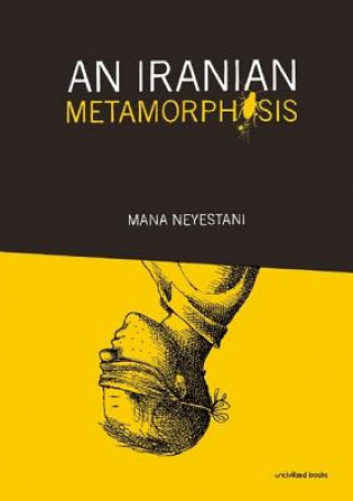 Buch Iranian Metamorphosis Mana Neyestani