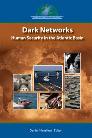 Könyv "Dark Networks" in the Atlantic Basin Daniel S. Hamilton