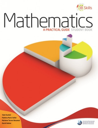 Könyv IB Skills: Mathematics - A Practical Guide 