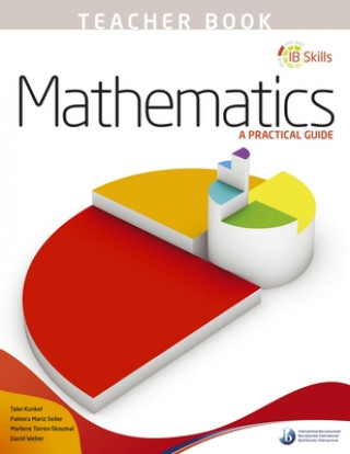 Könyv IB Skills: Mathematics - A Practical Guide Teacher's Book 