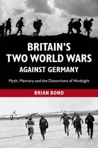 Książka Britain's Two World Wars against Germany Brian Bond