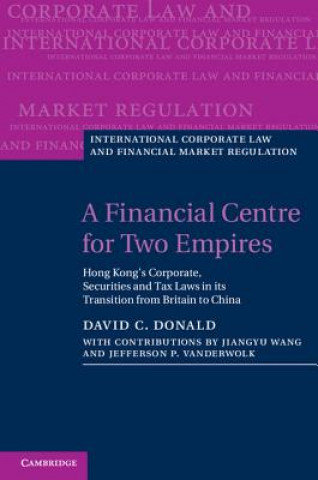 Kniha Financial Centre for Two Empires David C. Donald