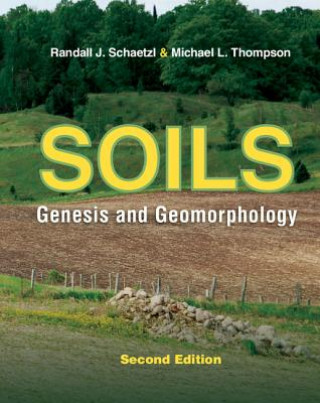 Kniha Soils Randall Schaetzl