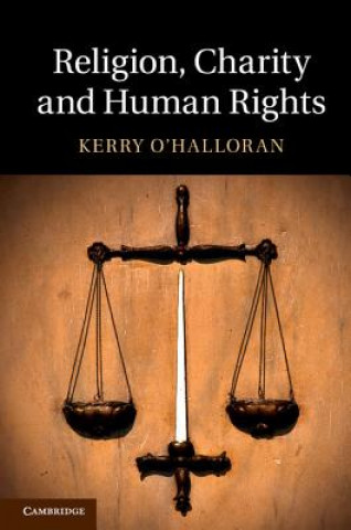 Könyv Religion, Charity and Human Rights Kerry O'Halloran