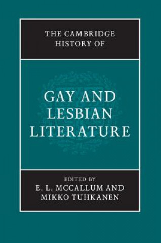 Книга Cambridge History of Gay and Lesbian Literature E. L. McCallum