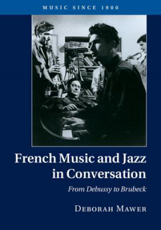 Kniha French Music and Jazz in Conversation Deborah Mawer