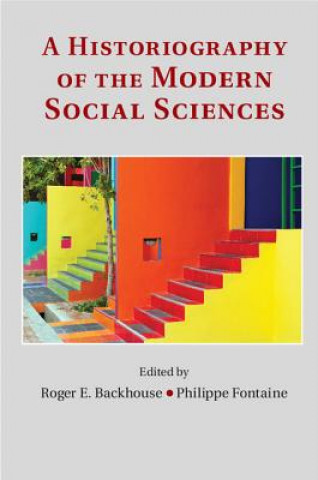 Book Historiography of the Modern Social Sciences Roger E. Backhouse