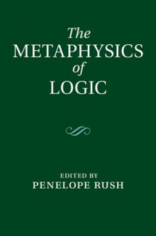 Carte Metaphysics of Logic Penelope Rush