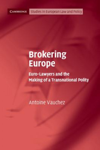 Carte Brokering Europe Antoine Vauchez