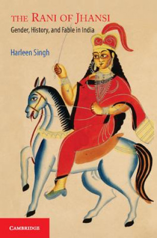 Książka Rani of Jhansi Harleen Singh