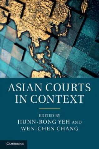 Książka Asian Courts in Context Jiunn-Rong Yeh