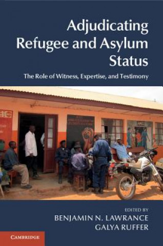 Carte Adjudicating Refugee and Asylum Status Benjamin N. Lawrance