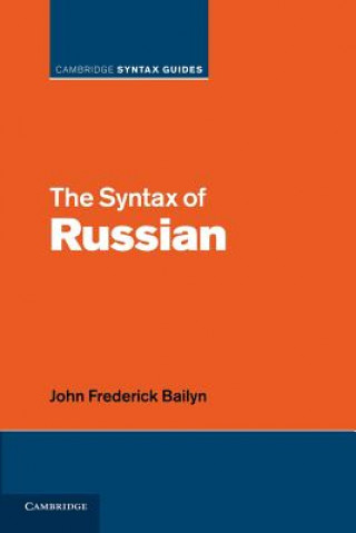 Carte Syntax of Russian John Frederick Bailyn