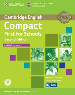 Kniha Compact First for Schools Workbook with Answers with Audio Laura Matthews