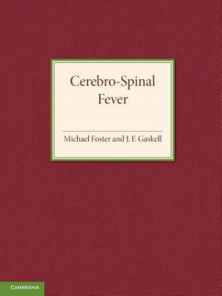 Knjiga Cerebro-Spinal Fever Michael Foster