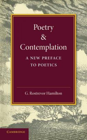 Kniha Poetry and Contemplation G. Rostrevor Hamilton