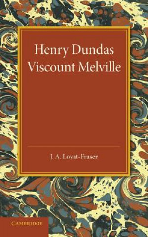 Книга Henry Dundas Viscount Melville J. A. Lovat-Fraser