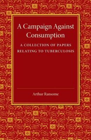 Könyv Campaign against Consumption Arthur Ransome