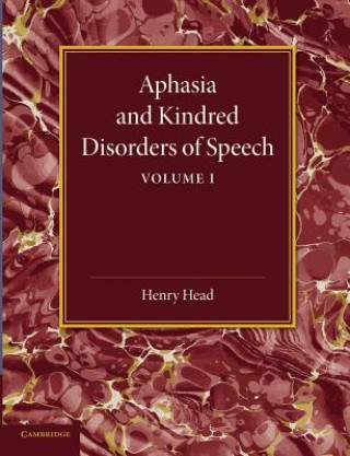 Livre Aphasia and Kindred Disorders of Speech: Volume 1 Henry Head