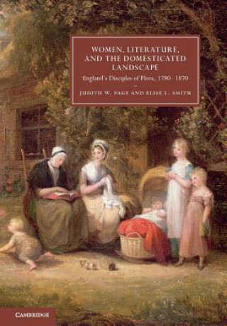 Książka Women, Literature, and the Domesticated Landscape Judith W. Page
