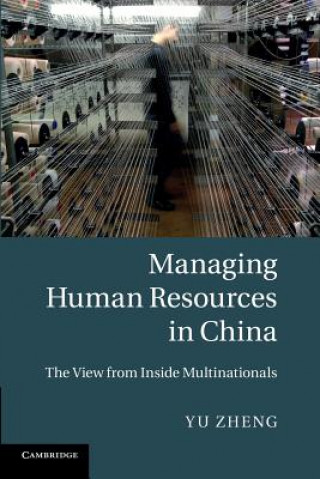 Książka Managing Human Resources in China Yu Zheng