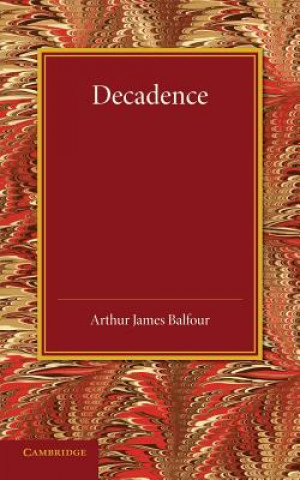 Book Decadence Arthur James Balfour