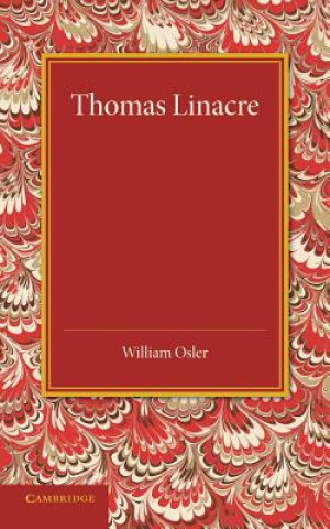 Książka Thomas Linacre William Osler