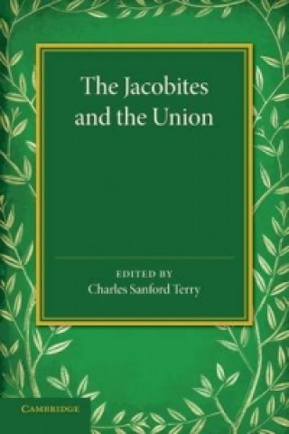 Книга Jacobites and the Union Charles Sanford Terry