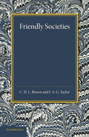 Książka Friendly Societies J. A. G. Taylor