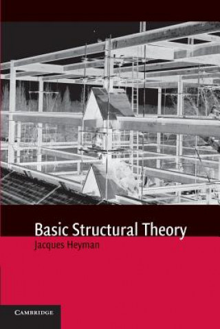 Kniha Basic Structural Theory Jacques Heyman