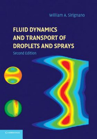 Knjiga Fluid Dynamics and Transport of Droplets and Sprays William A. Sirignano