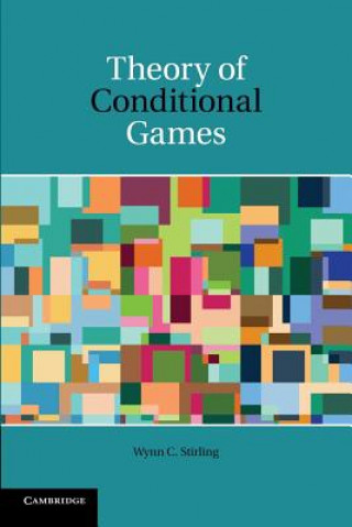 Carte Theory of Conditional Games Wynn C. Stirling
