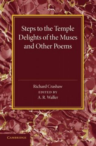 Книга 'Steps to the Temple', 'Delights of the Muses' and Other Poems Richard Crashaw