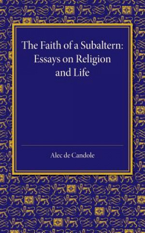Könyv Faith of a Subaltern Alec Candole