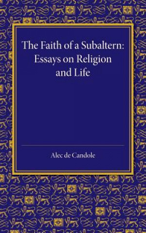 Knjiga Faith of a Subaltern Alec Candole